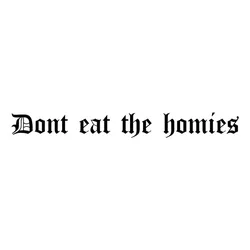 donteatthehomies.com